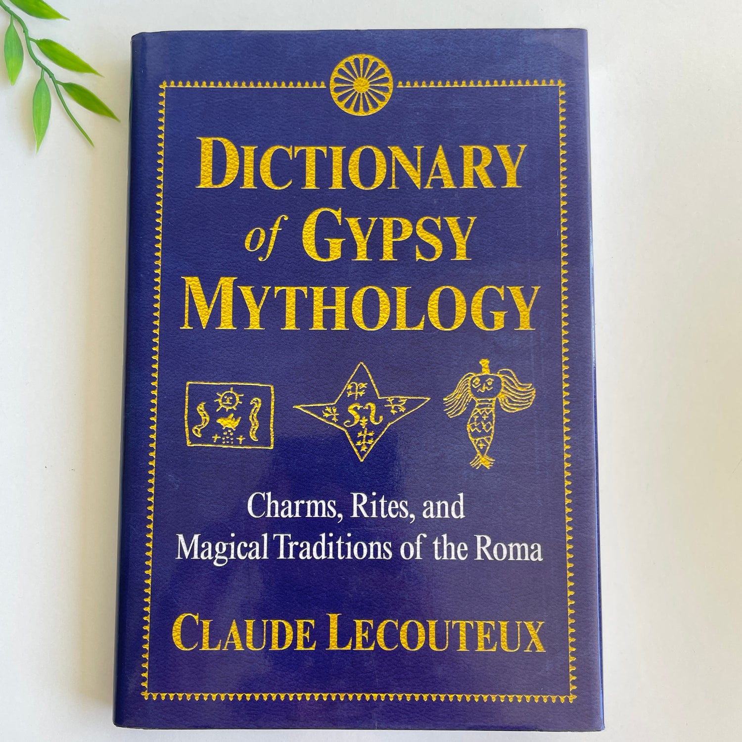 Dictionary Of Gypsy Mythology Claude Lecouteux