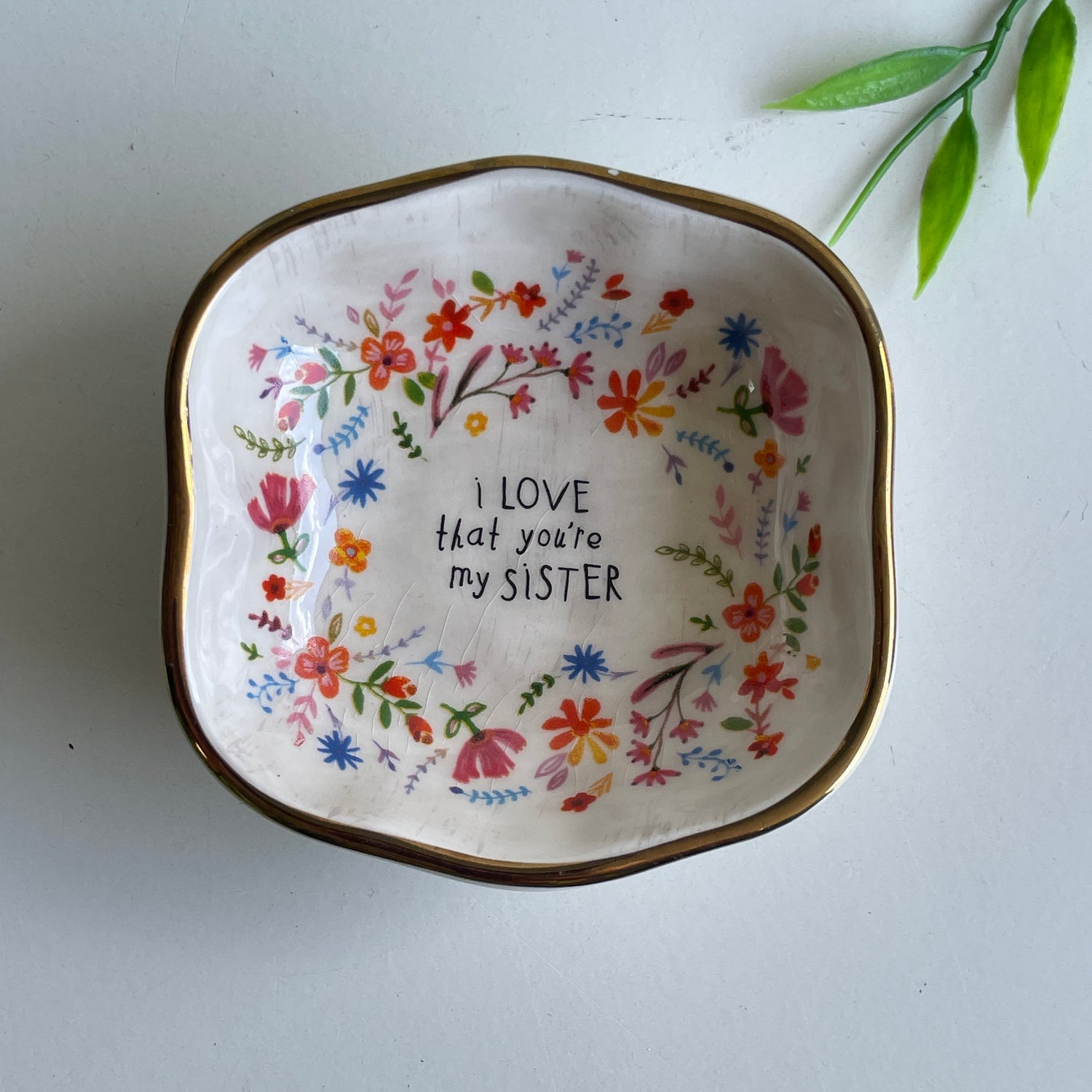 I Love That You're My Sister Trinket Bowl DSH246
