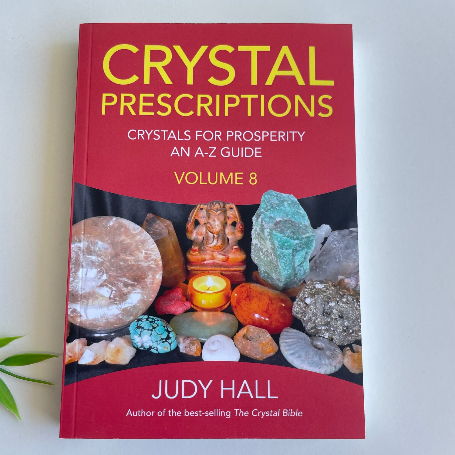 Crystal Prescriptions Volume 8 Judy Hall