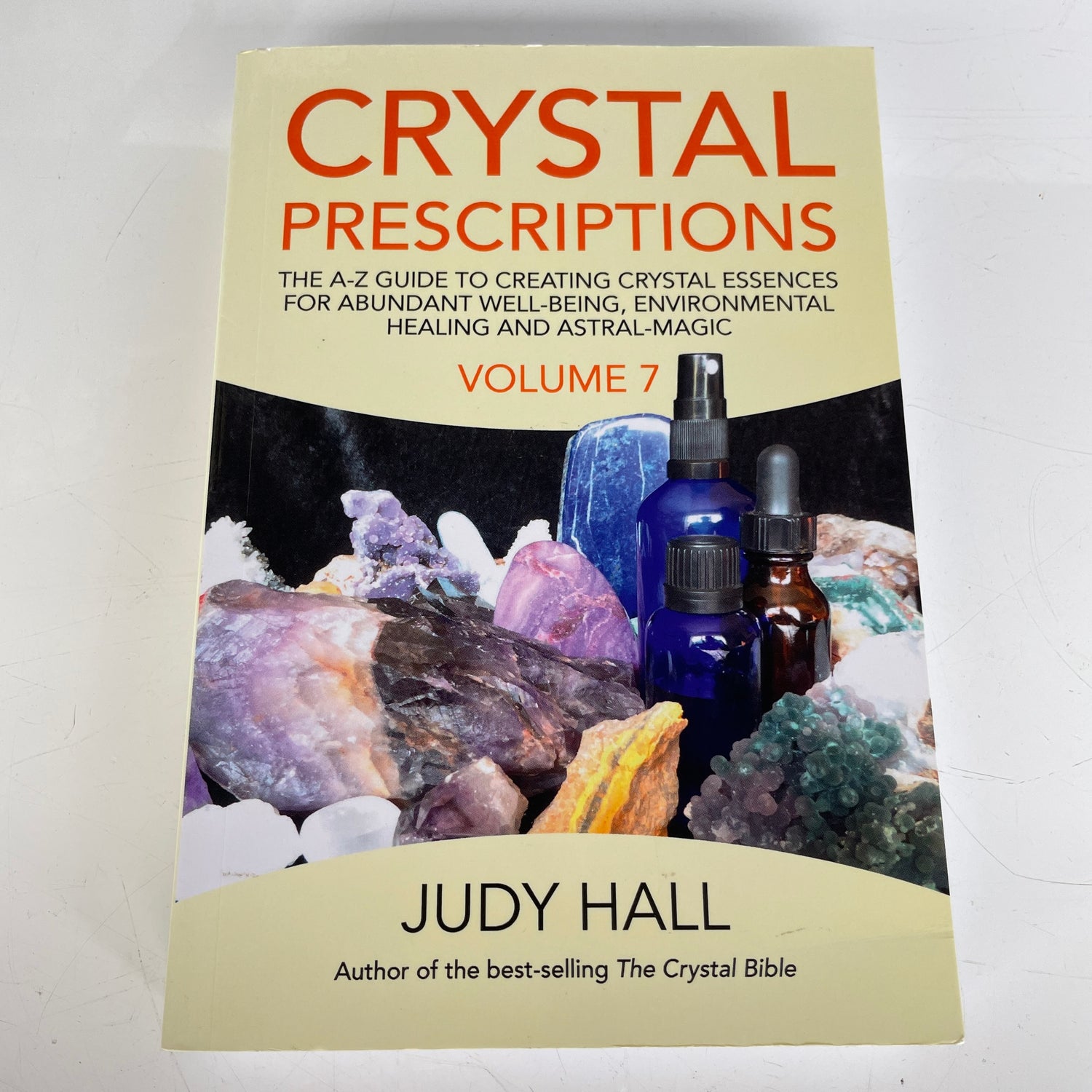 J Hall Crystal Prescriptions Volume 7