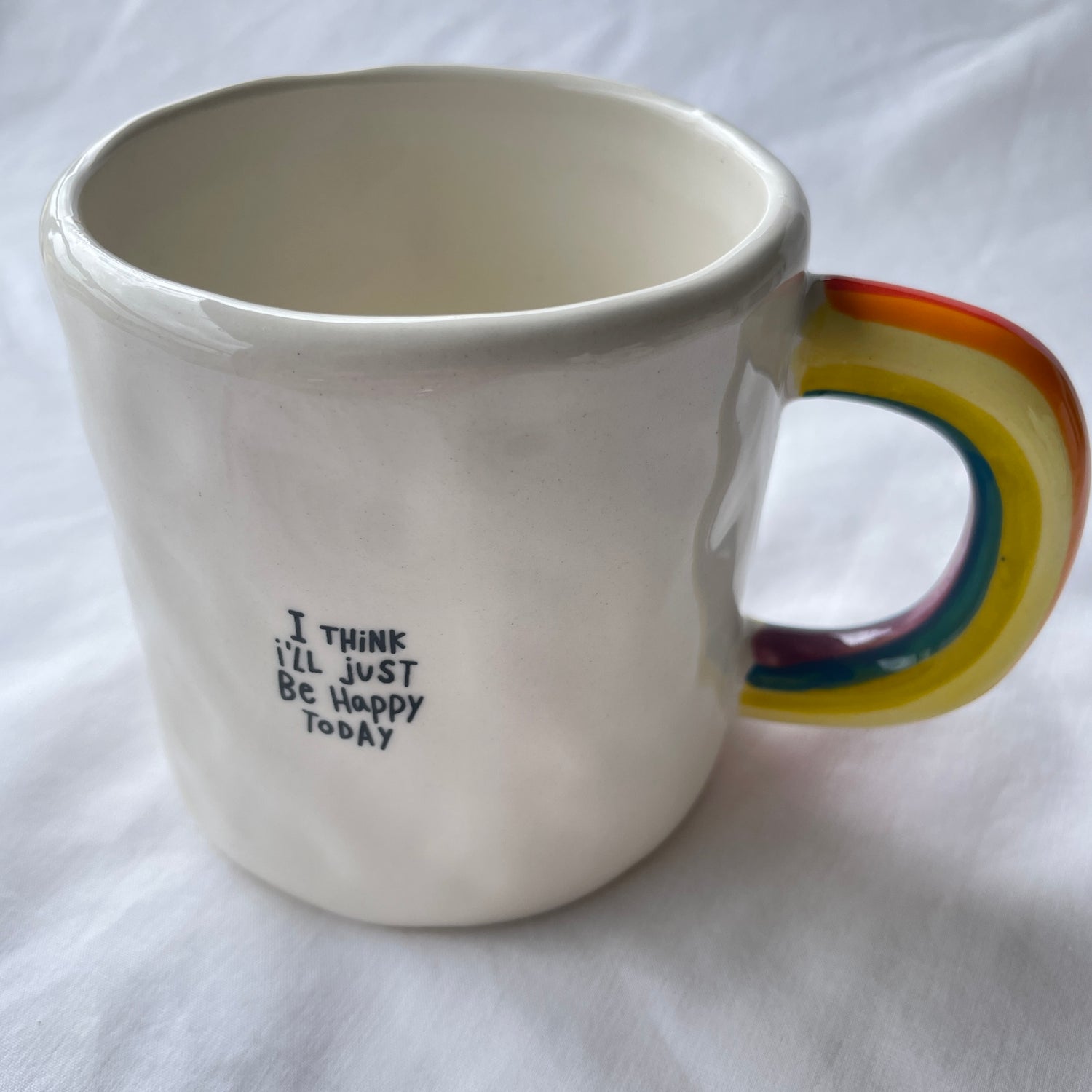 I Think I'll Just Be Rainbow Mug Mug339